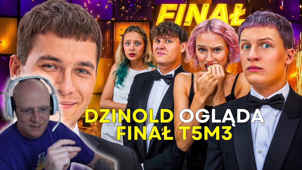 DZINOLD OGLĄDA FINAŁ T5M3