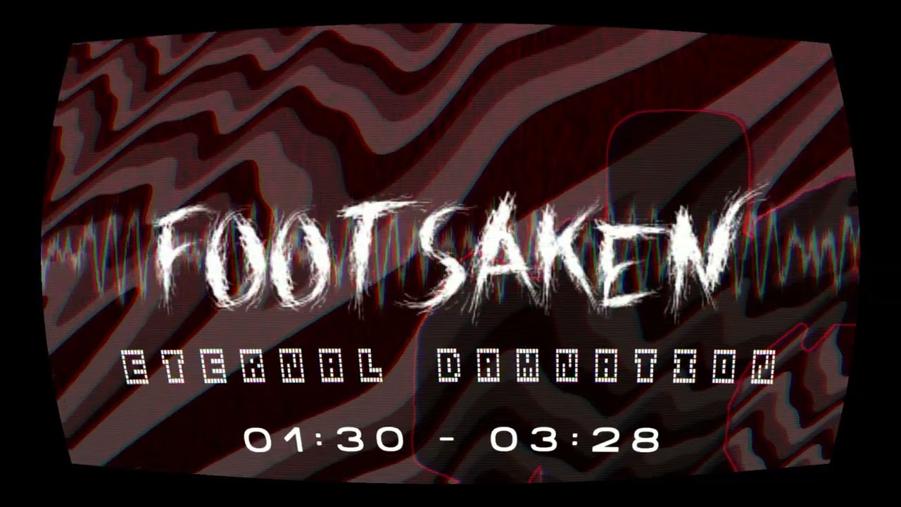 ETERNAL DAMNATION | LOBBY THEME (Footsaken)