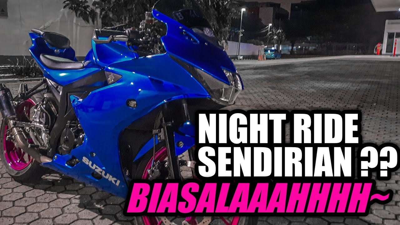 NIGHT RIDE SENDIRIAN KELILING IBUKOTA !!! GSX R150 #MOMONTORAN #108