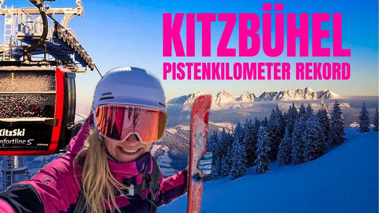 PISTENKILOMETER REKORD IM SKIGEBIET KITZBÜHEL/ Skifahren rund um Streif,  Hahnenkamm & Horn ⛷️🏔️