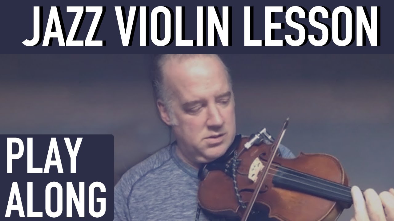 Jazz Violin Lesson | Play Along | Swing & Bebop