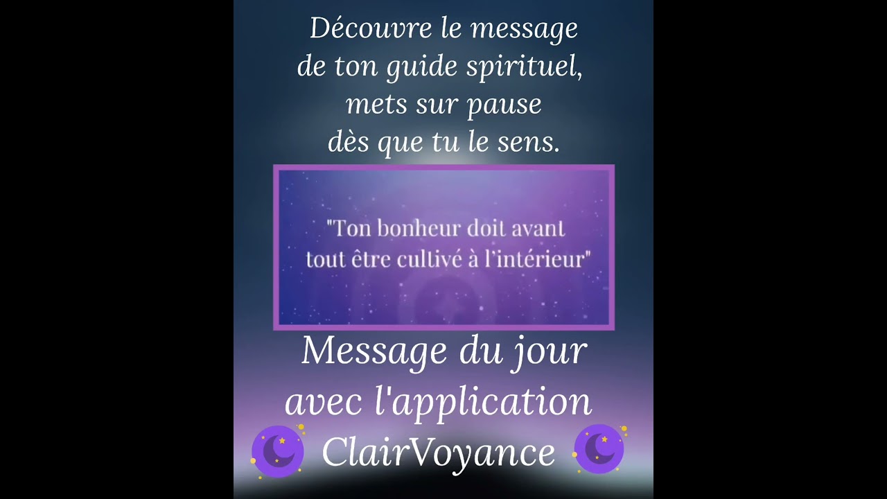 Message de ton guide spirituel avec l'application ClairVoyance sur android et IOS.