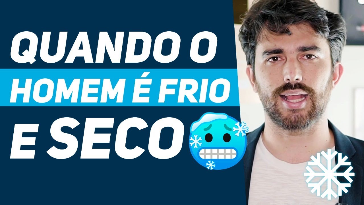 PORQUE  HOMENS SÃO FRIOS E SECOS NA RELAÇÃO?  A VERDADE REVELADA