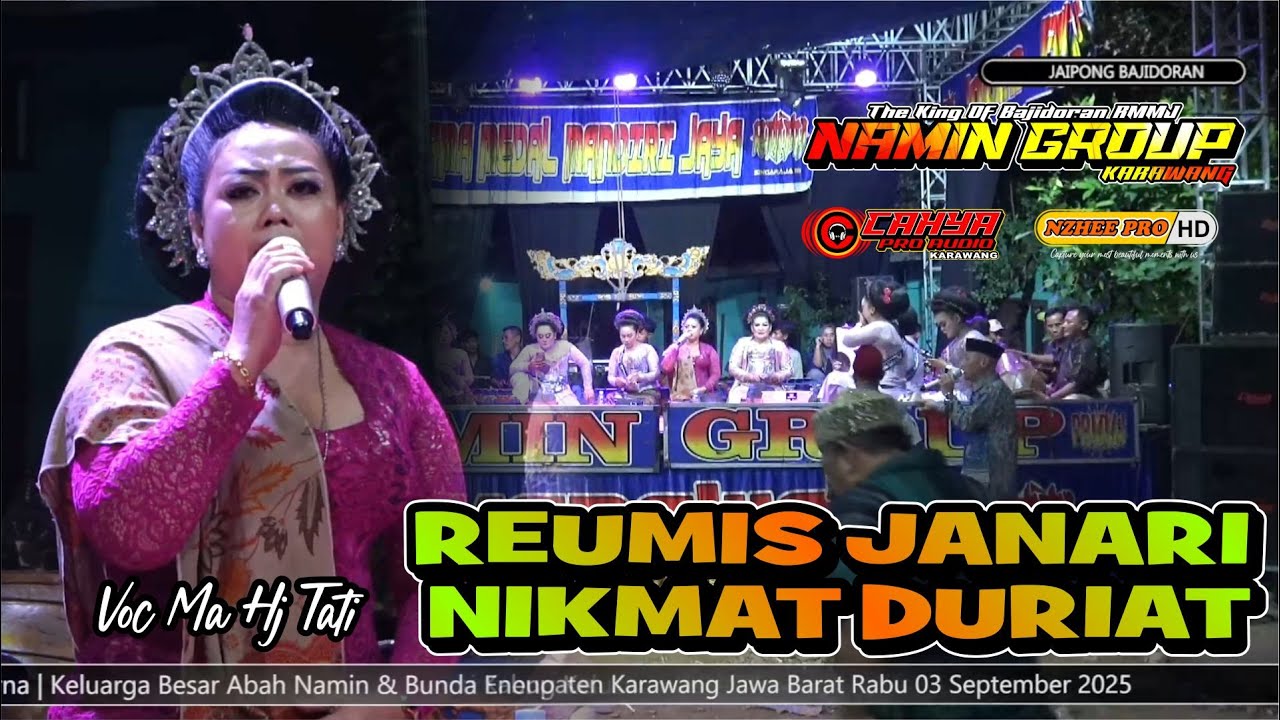 REUMIS JANARI NAEK NIKMAT DURIAT JAIPONGAN RMMJ NAMIN GROUP KARAWANG
