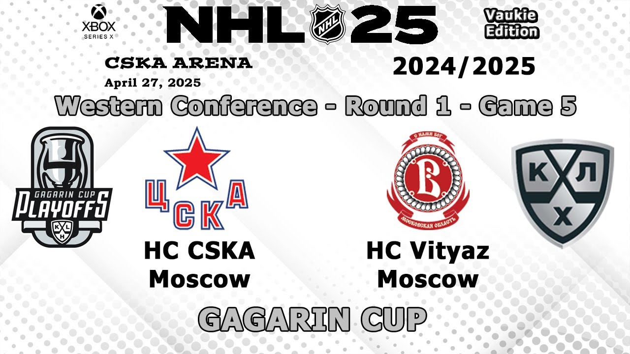 KHL - CSKA Moscow vs Vityaz - Gagarin Cup - Season 2024/25 - NHL 25