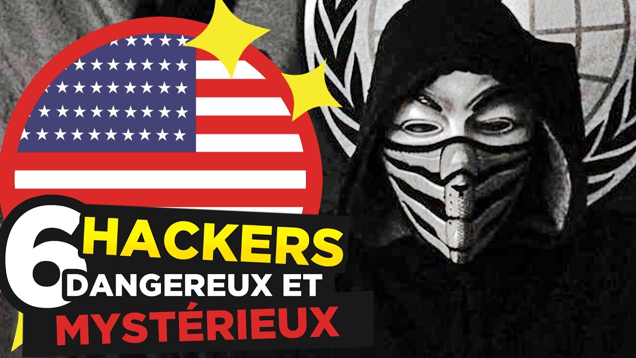 6 HACKERS les plus DANGEREUX AU MONDE