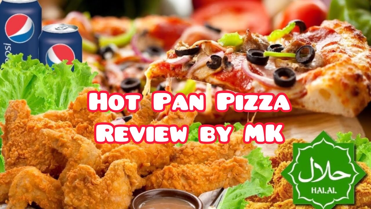 Hot Pan Pizza - Restaurant Review by MK Hamid |  Best Sriracha Pizza