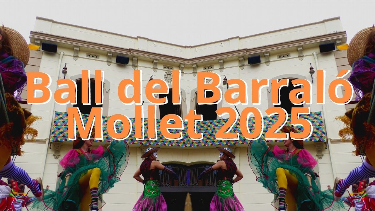 Ball del Barraló - Mollet 2025