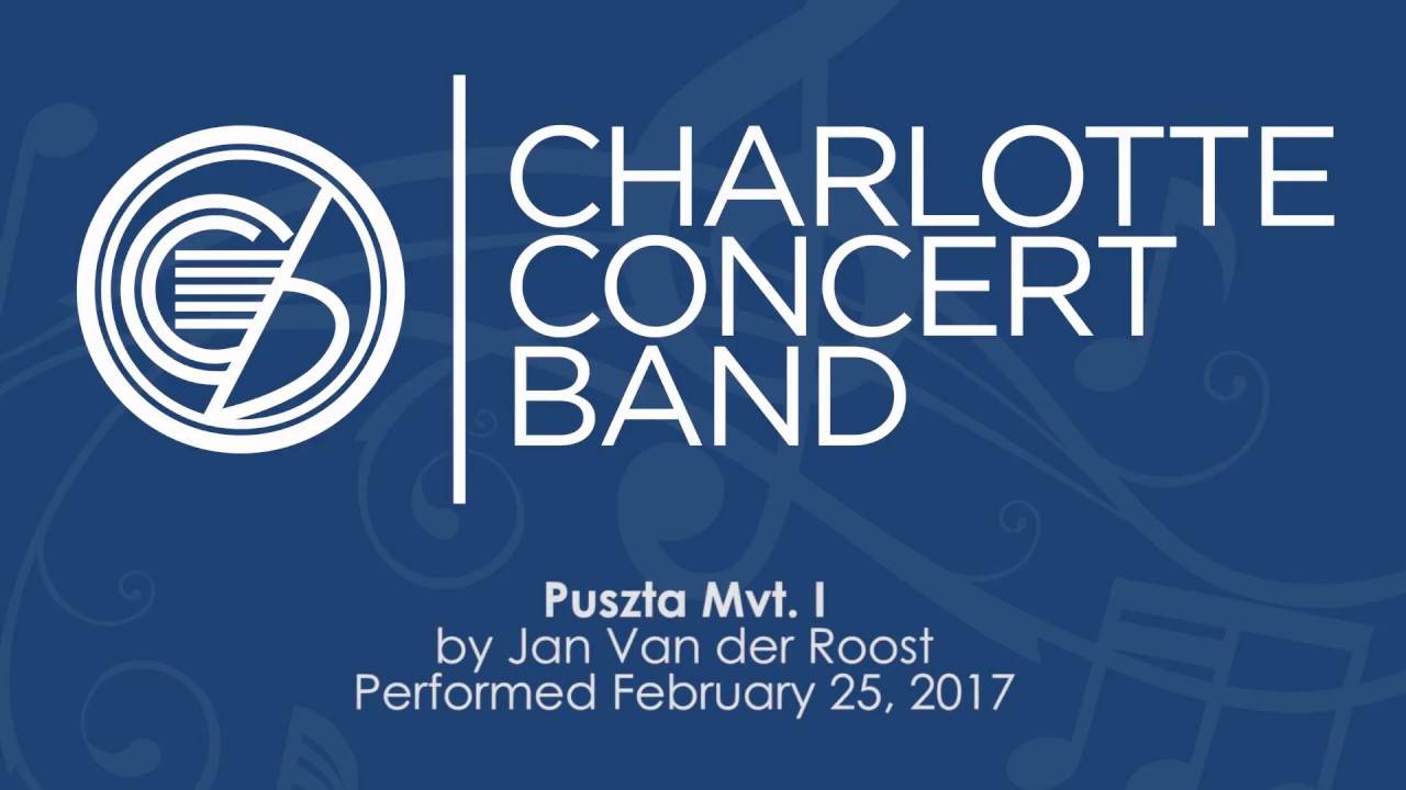 Puszta - Jan Van der Roost - Charlotte Concert Band