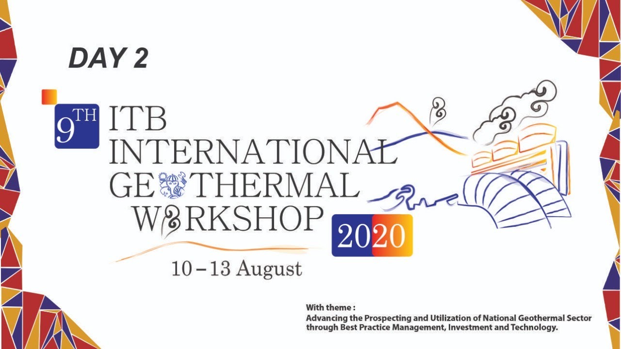 Webinar 9th ITB International Geothermal Workshop 2020 - Day 2