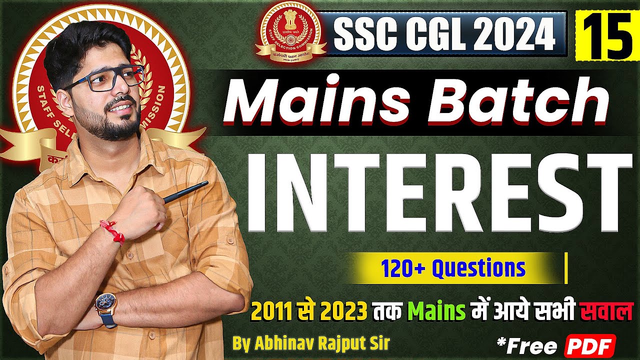 SI And CI For SSC CGL Mains🔥Collection of Questions from 2011 to 2023 CGL Mains I Class-15/21