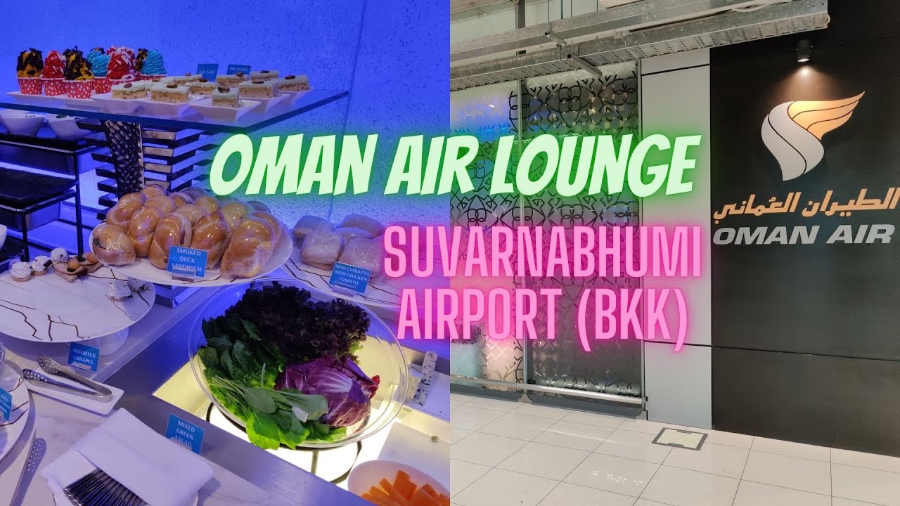 Oman Air Lounge at Suvarnabhumi Airport (BKK)