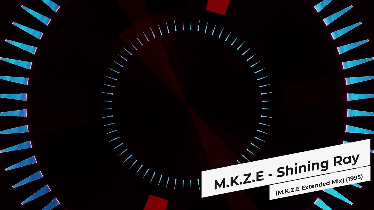 M.K.Z.E  - Shining Ray (M.K.Z.E Extended Mix) (1995)