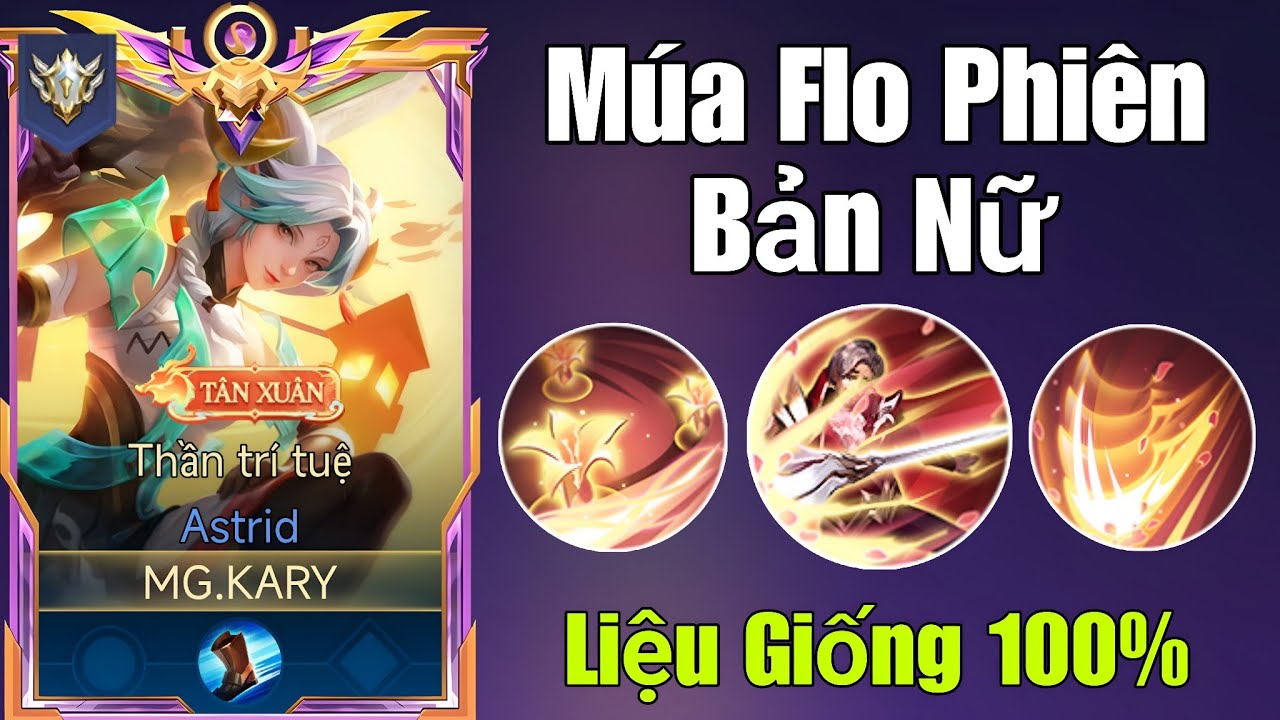 Kary Lần Đầu Múa Flo Phiên Bản Nữ Bất Ngờ Đối Đầu Flo Real Trên Lane Top