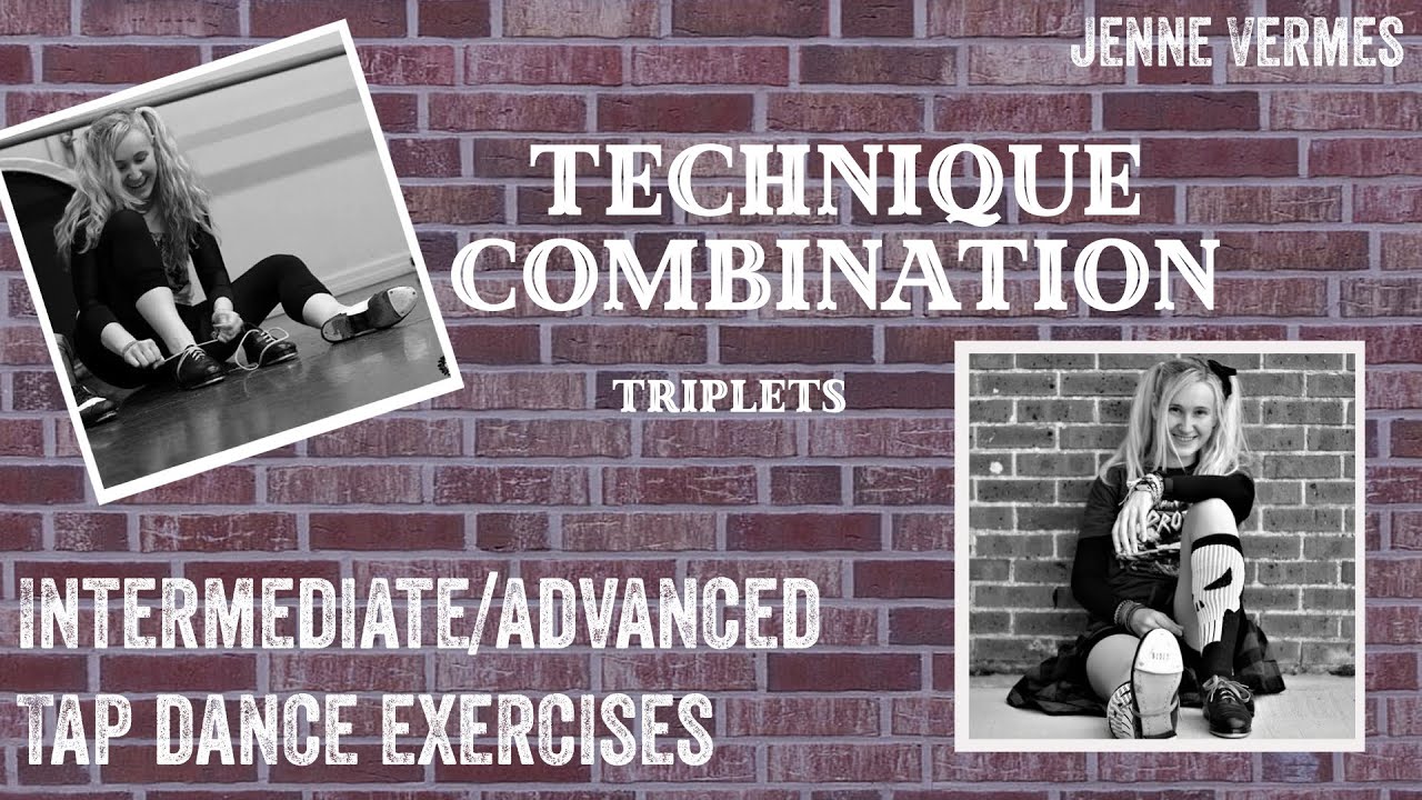 TAP DANCE TUTORIAL - Advanced Technique Exercise - Triplets Practice - Jenne Vermes