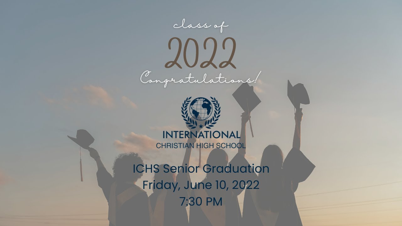 ICHS Graduation 2022