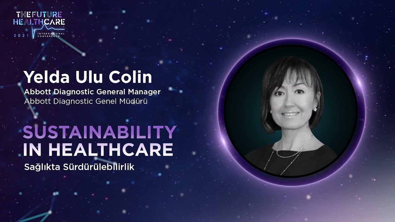 Yelda Ulu Colin - Sağlıkta Sürdürülebilirlik