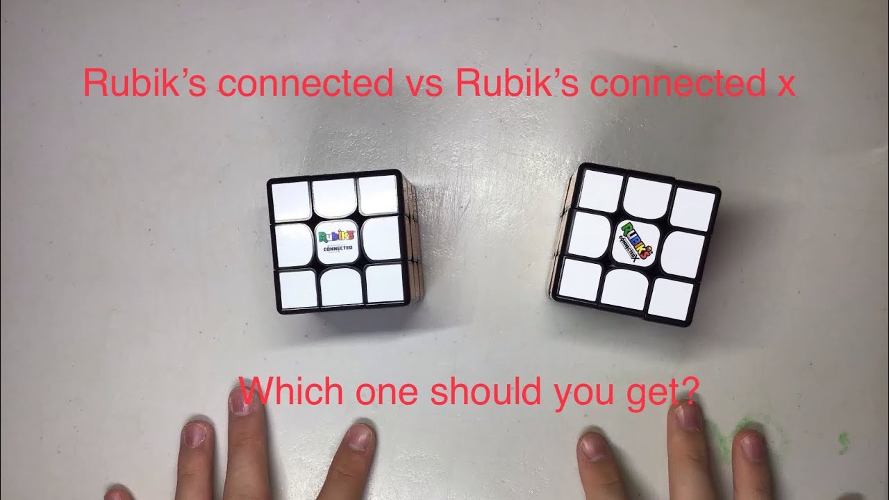 Rubik’s connected vs Rubik’s connected x. Which one should you get?