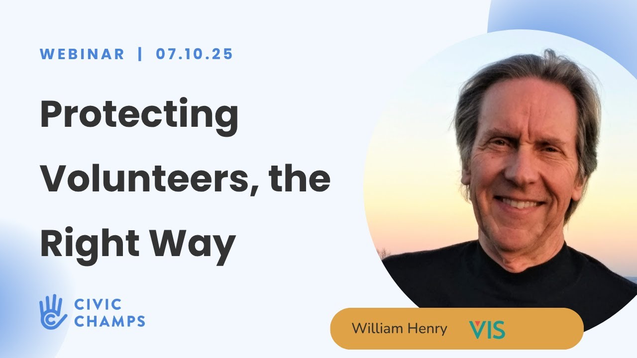 Protecting Volunteers, the Right Way