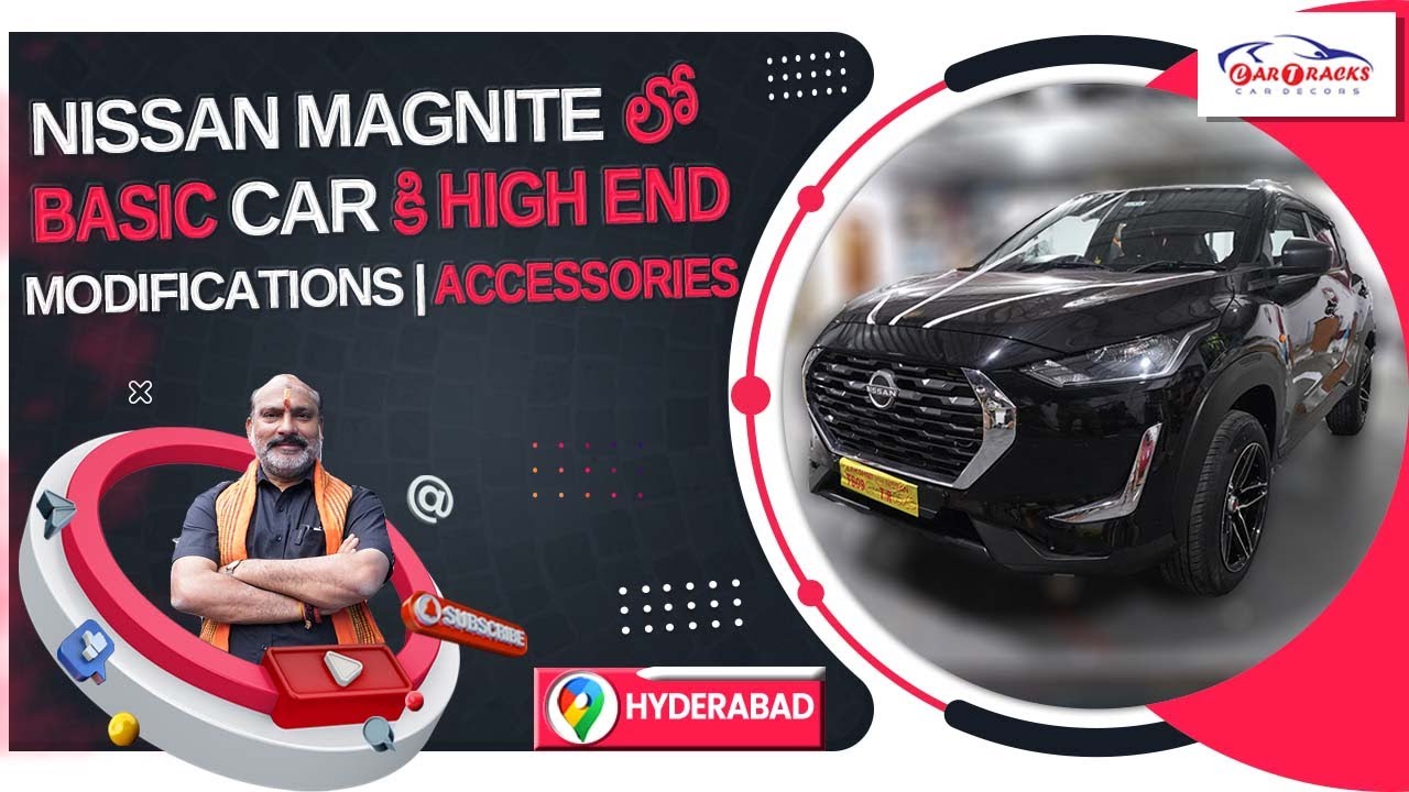 Nissan Magnite | Accessories & High End Modifications | Car Tracks Hyderabad