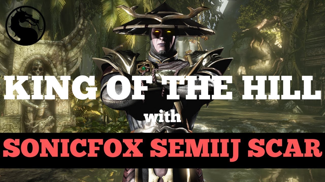 KING OF THE HILL! ft. SonicFox, Semiij, & Scar