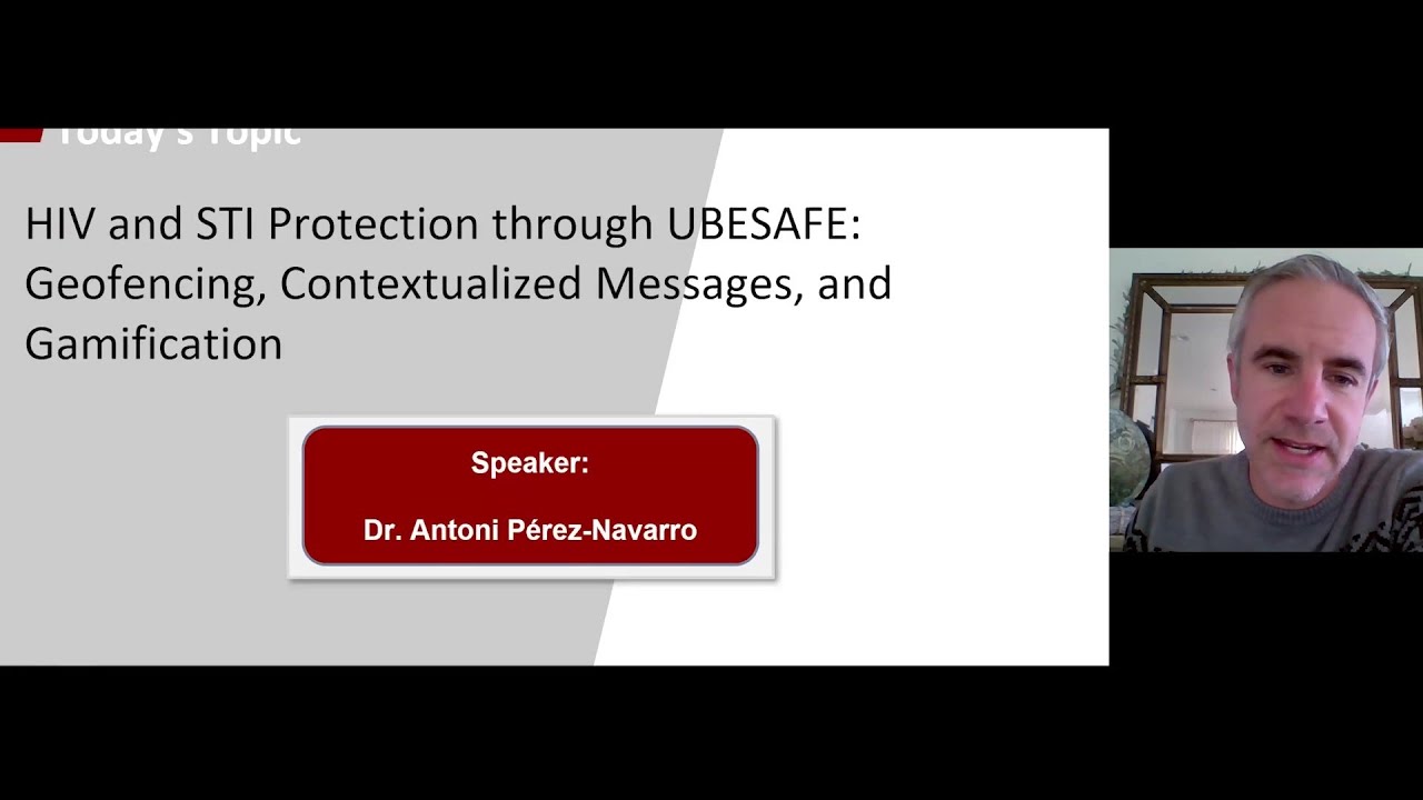 Digital Scholar Webinar:  HVI and STI protection through UBESAFE - Antonio Perez Navarro