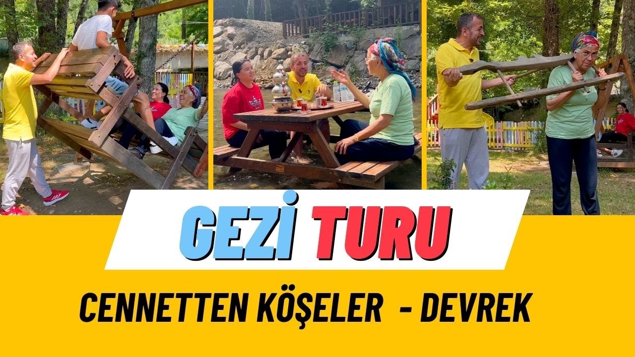 GEZİ VLOGLARI BAŞLIYOR - DEVREK AKBÜK