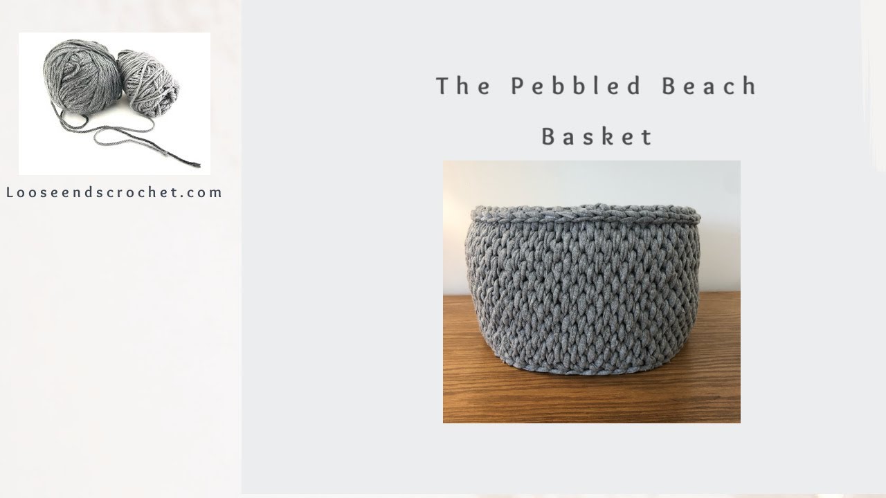 Pebbled Beach Basket Tunisian Full Stitch in the Round