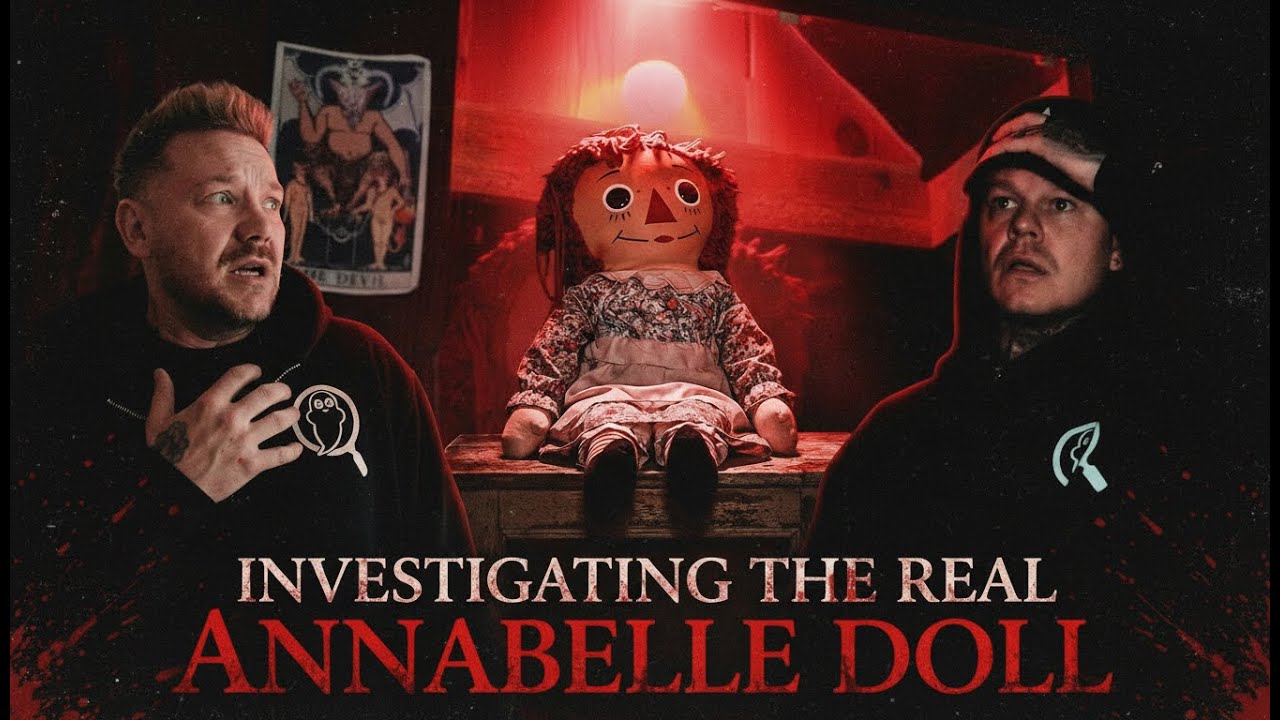 Investigating The Real Annabelle Doll. REAL PARANORMAL CAUGHT ON CAMERA. Watch at your own risk!