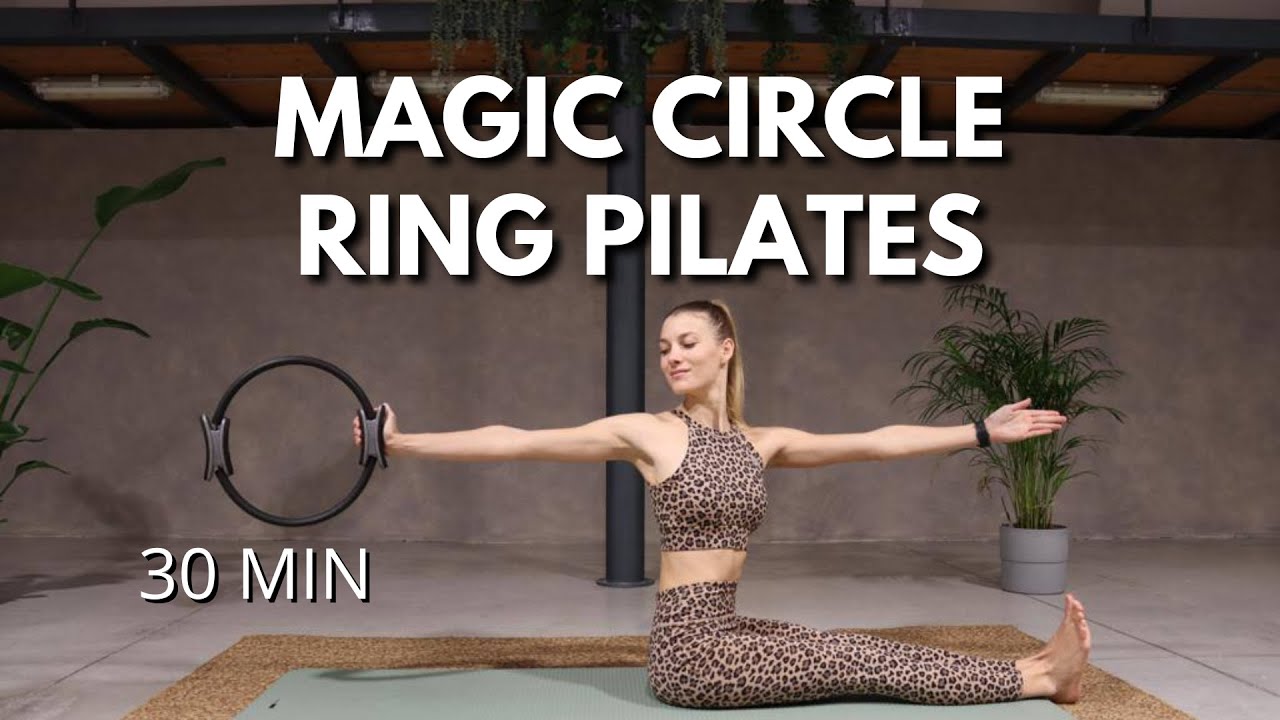 30 MIN MAGIC CIRCLE PILATES || RING FULL BODY WORKOUT