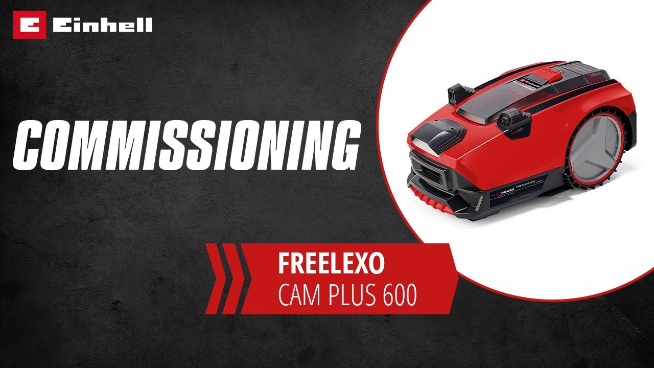 Commissioning of FREELEXO CAM PLUS 600 | Einhell Service