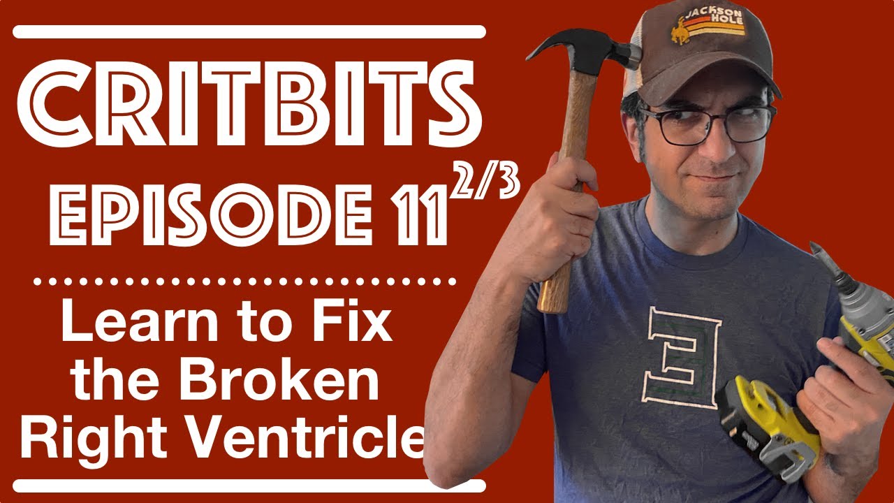 LEARN TO FIX THE BROKEN RIGHT VENTRICLE