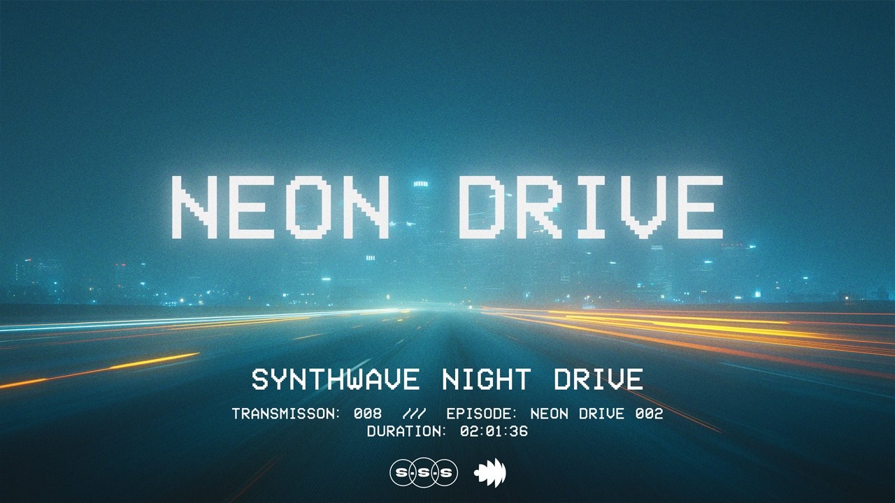 Neon Drive - Transmission 008 | Night Drive Mix (Synthwave Night Drive)