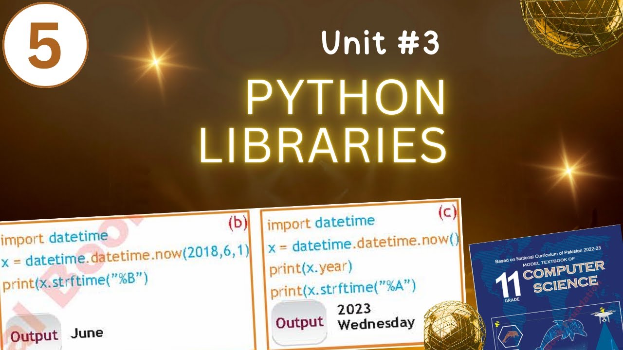 Lecture#5 | Unit#3 | Python Libraries, Examples | NBF | CS 11 | ICS1 | FBISE #nbf #exam