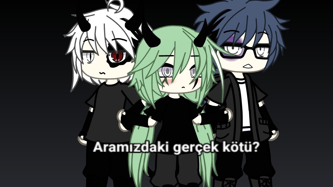 Aramızdaki gerçek kötü? | Gacha glmm | Bölüm 1 | GL/BL | KÖTÜ OLDU