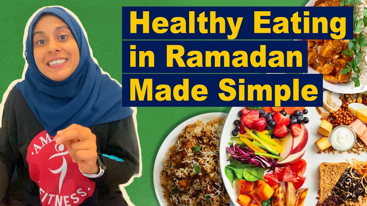 Healthy Eating in Ramadan! Suhoor & Iftar Tips (Webinar)