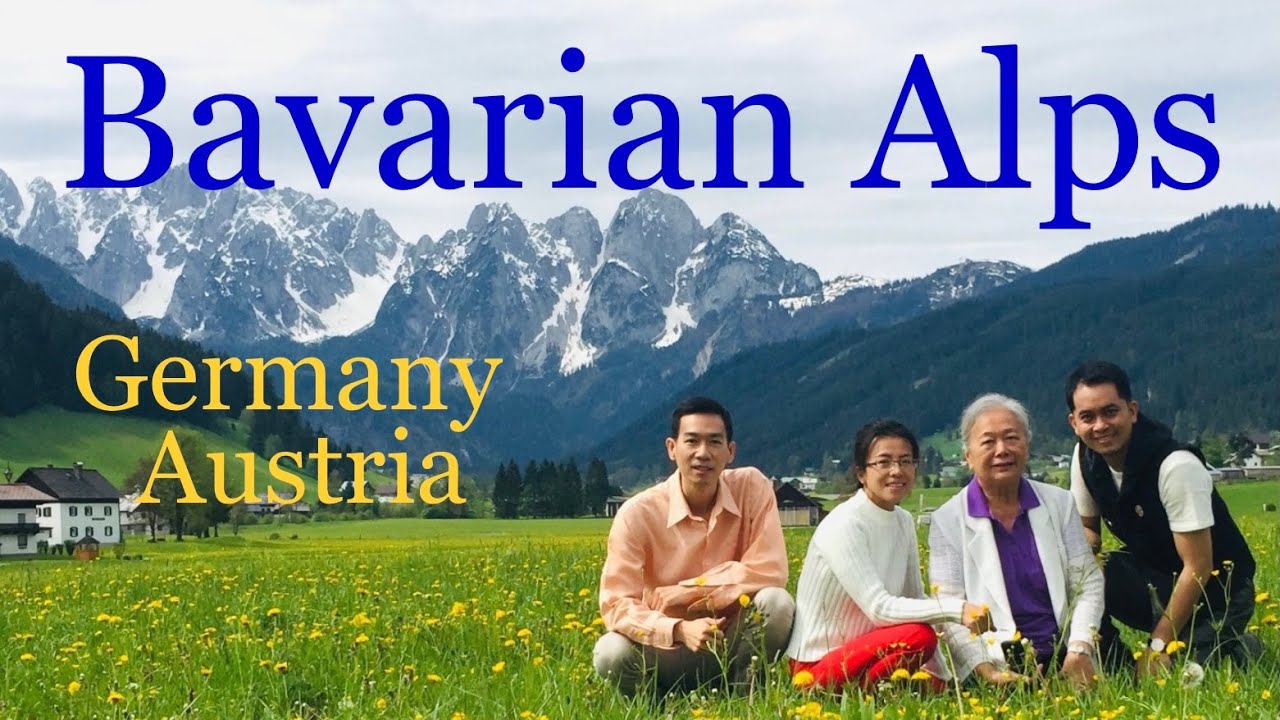 Bavarian Alps 20 places to visit เที่ยวภูเขาแถบบาวาเรีย เยอรมัน ออสเตรีย German Austria