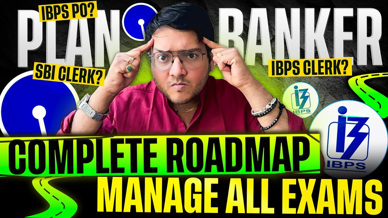 🔴 Complete Roadmap to Crack All Bank Exams - IBPS PO, IBPS CLERK & SBI CLERK || Harshal Sir