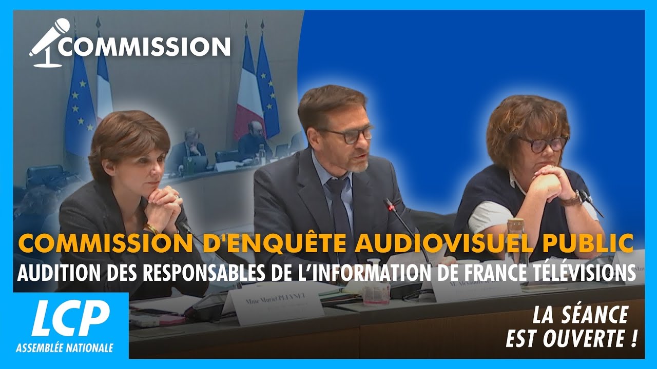 Audiovisuel public : audition des responsables de l'information de France Télévisions - 28/02/2026