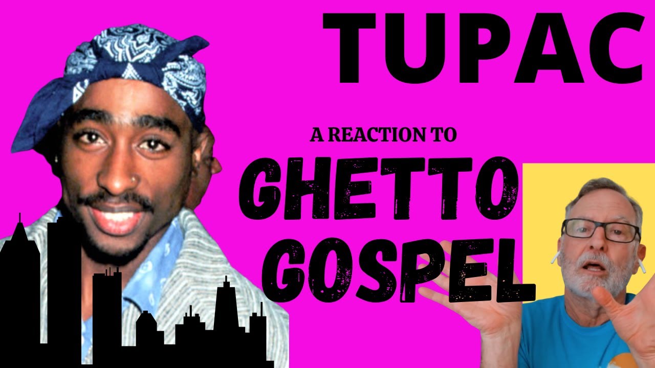 Tupac / 2Pac  -  Ghetto Gospel  -  A Reaction