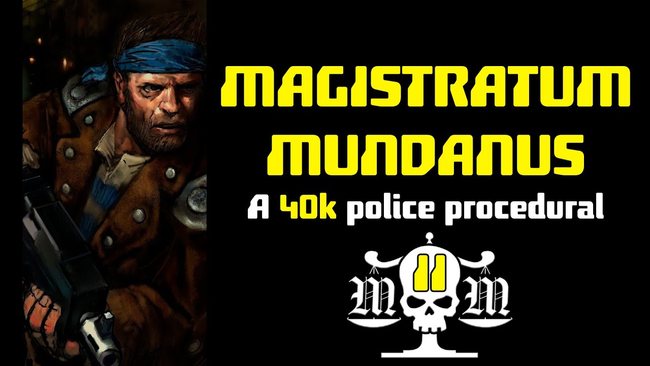 THE MAGISTRATUM MUNDANUS: EPISODE 11 - Knock Knock.