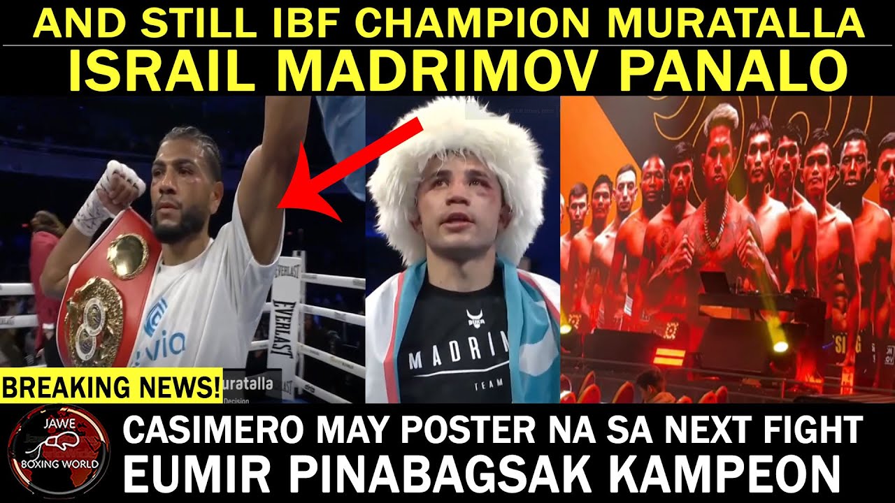 BREAKING: AND STILL IBF Lighweight World Champion Muratalla | MADRIMOV Panalo | CASIMERO Main Event?