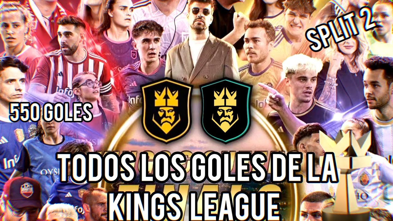 TODOS LOS GOLES DE LA KINGS LEAGUE SPLIT 2, 550 GOLES