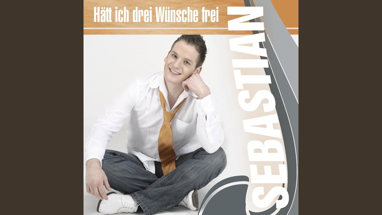 Hätt ich drei Wünsche frei (Tanz-Mix)