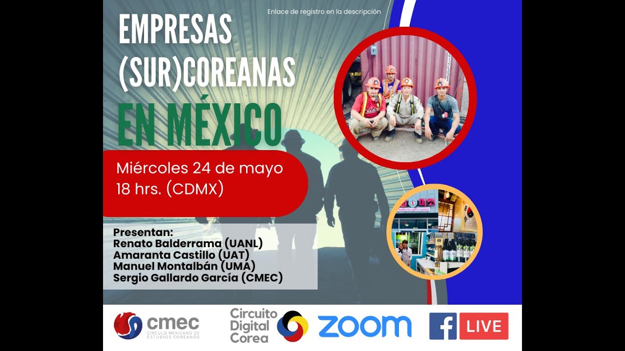 Empresas (Sur) coreanas México Circuito Digital Corea, edición mayo