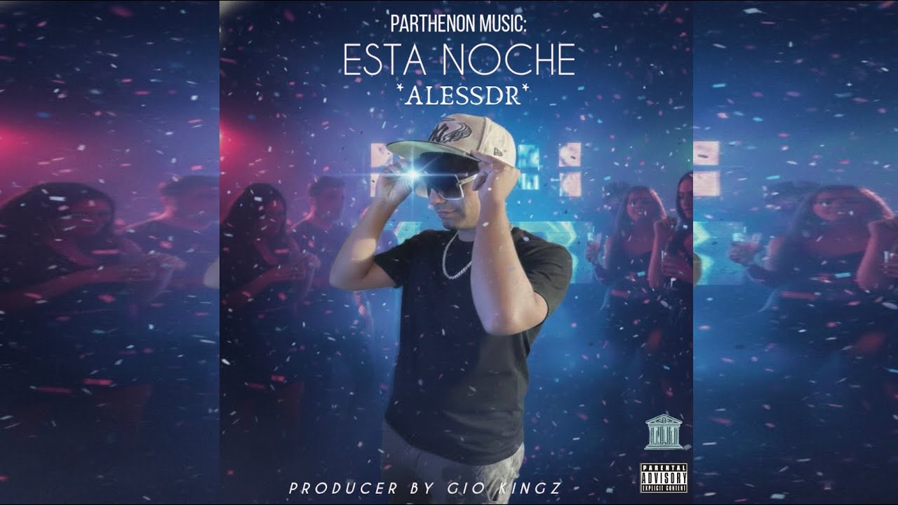 ESTÁ NOCHE - ALESSDR (PROD. BY GIO KINGZ) (Audio Official)