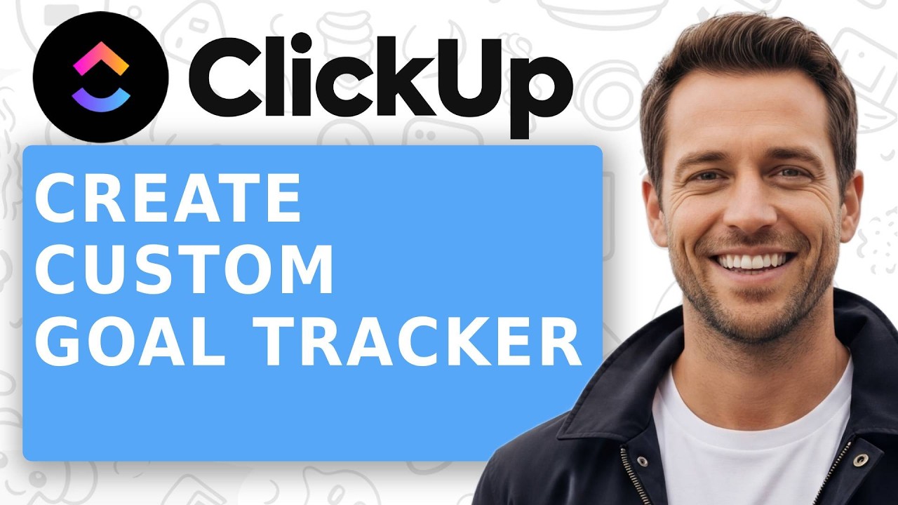 How to Create a Custom Goal Tracker in ClickUp - Goals, Targets, & Dashboards