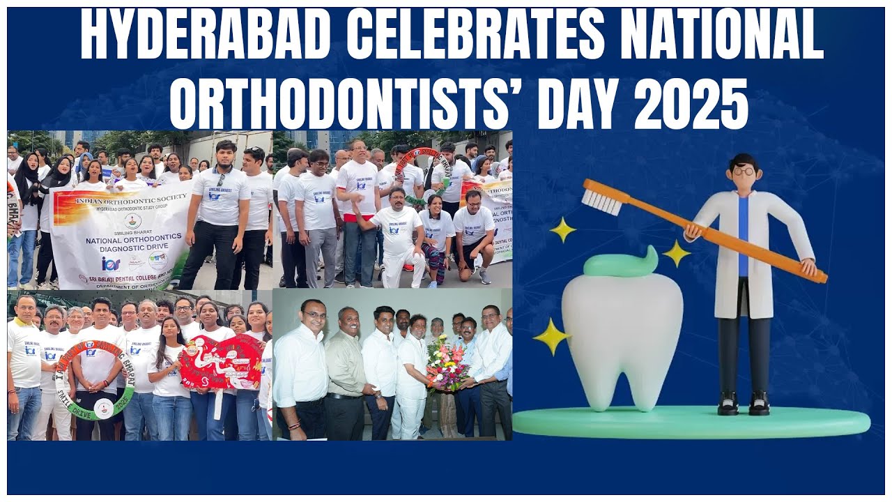 National Orthodontists&rsquo; Day 2025 Celebrations in Hyderabad | HOSG & IOS Highlights