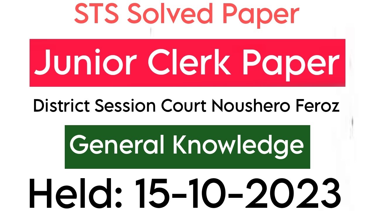 Junior Clerk Paper for District Session Court Noushero Feroz Sindh by STS || STS Paper || 15-10-2023