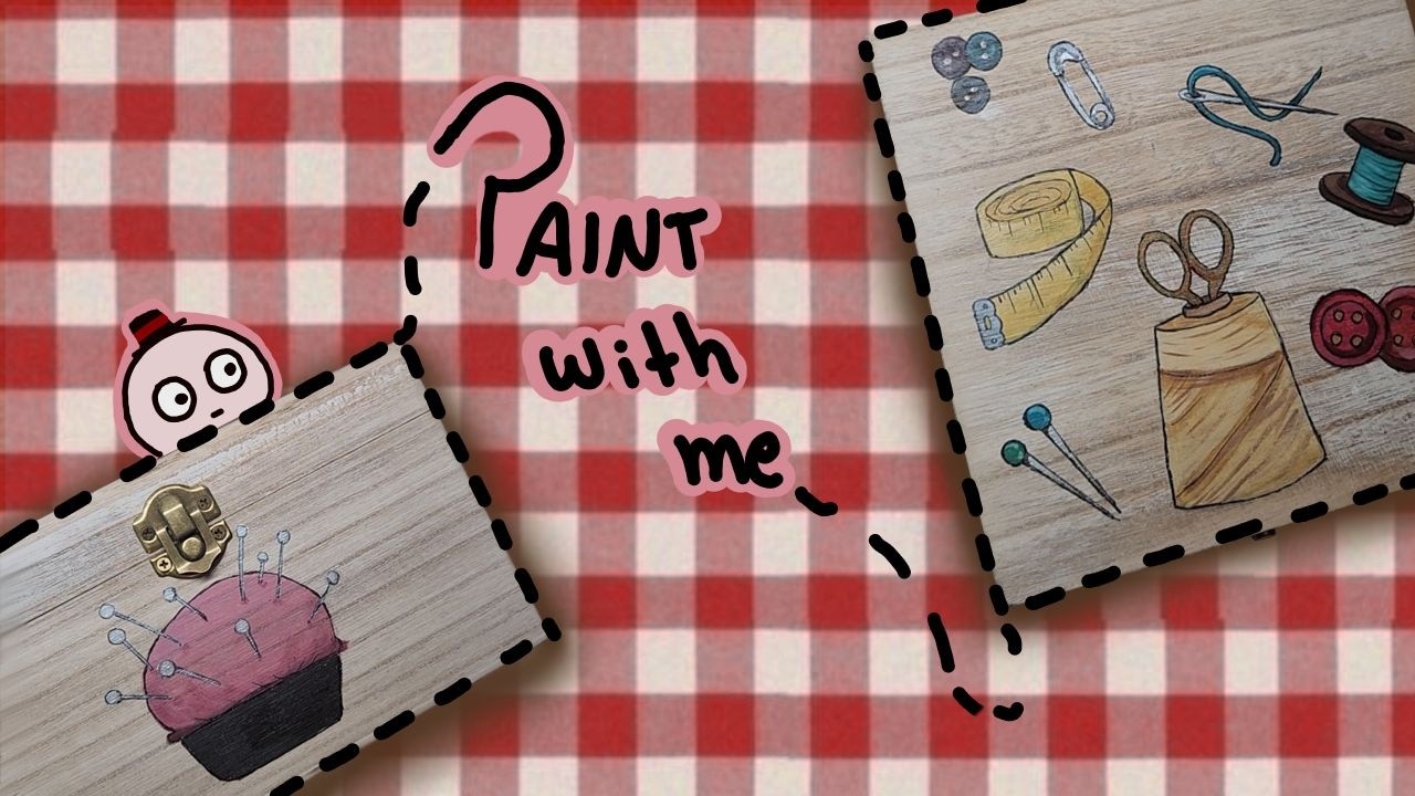 painting with me. Box for sewing